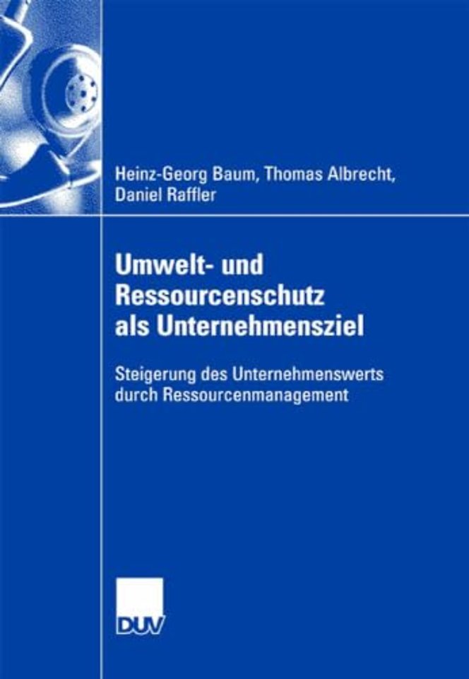 Umwelt- und Ressourcenschutz als Unternehmensziel