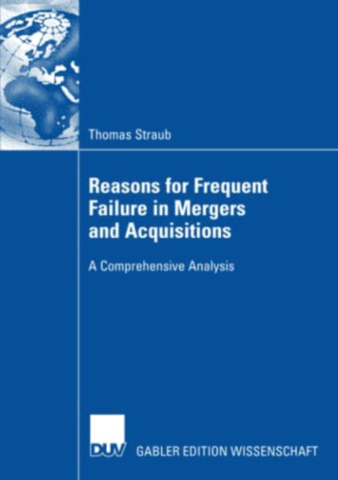 Reasons for Frequent Failure in Mergers and Acquisitions