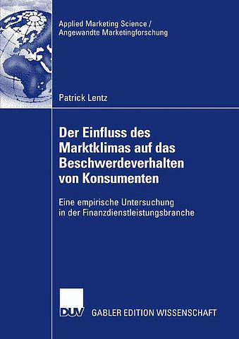 Der Einfluss des Marktklimas auf das Beschwerdeverhalten von Konsumenten