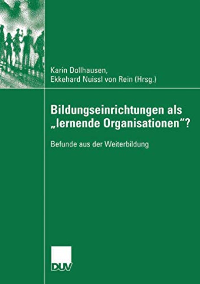 Bildungseinrichtungen als "lernende Organisationen"?