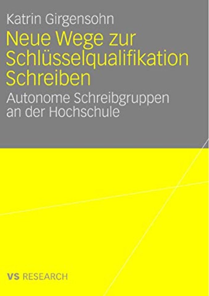 Neue Wege zur Schlüsselqualifikation Schreiben
