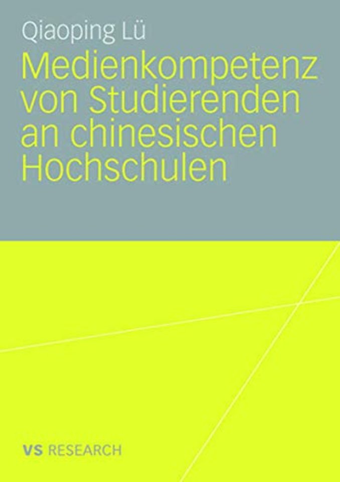 Medienkompetenz von Studierenden an chinesischen Hochschulen