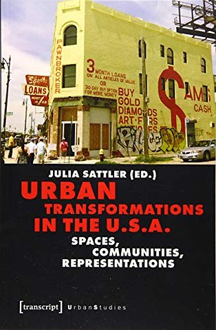 Urban Transformations in the U.S.A.