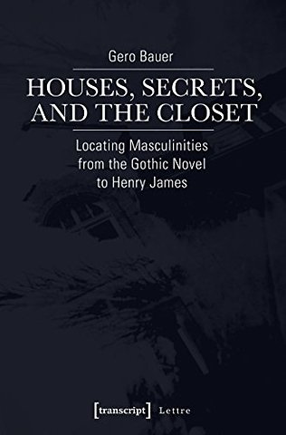 Houses, Secrets, and the Closet