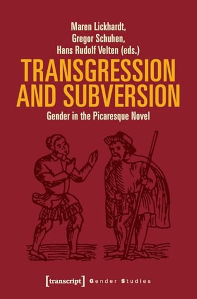 Transgression and Subversion – Gender in the Picaresque Novel