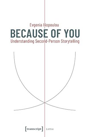 Because of You – Understanding Second–Person Storytelling