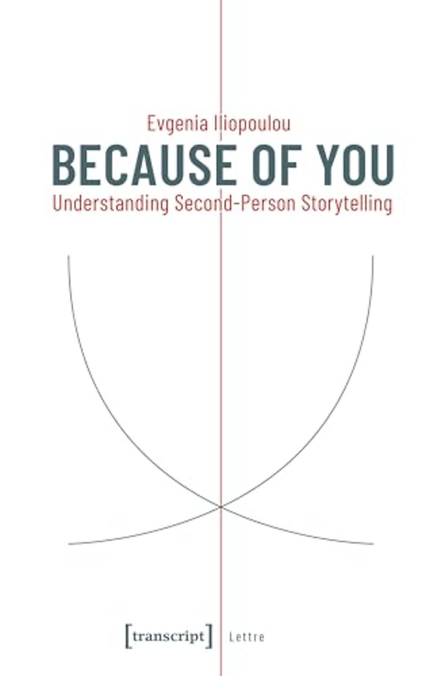 Because of You – Understanding Second–Person Storytelling