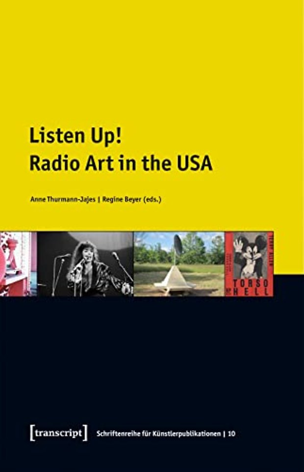 Listen Up! – Radio Art in the USA