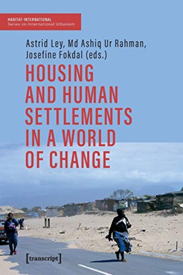 Housing and Human Settlements in a World of Change