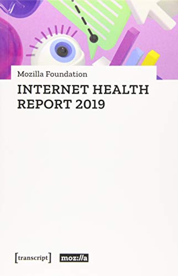 Internet Health Report 2019