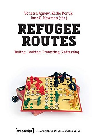 Refugee Routes – Telling, Looking, Protesting, Redressing
