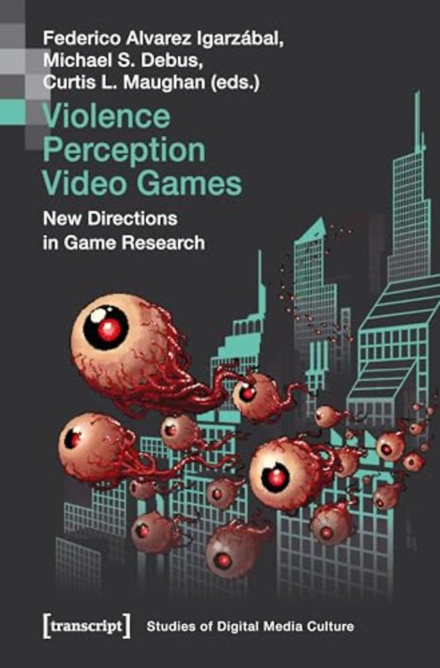 Violence | Perception | Video Games – New Directions in Game Research