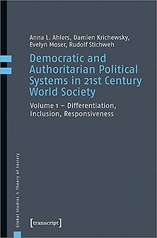 Democratic and Authoritarian Political Systems i – Differentiation, Inclusion, Responsiveness