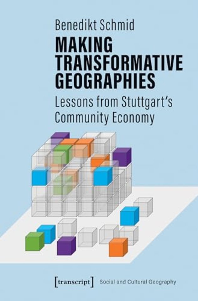 Making Transformative Geographies – Lessons from Stuttgart's Community Economy
