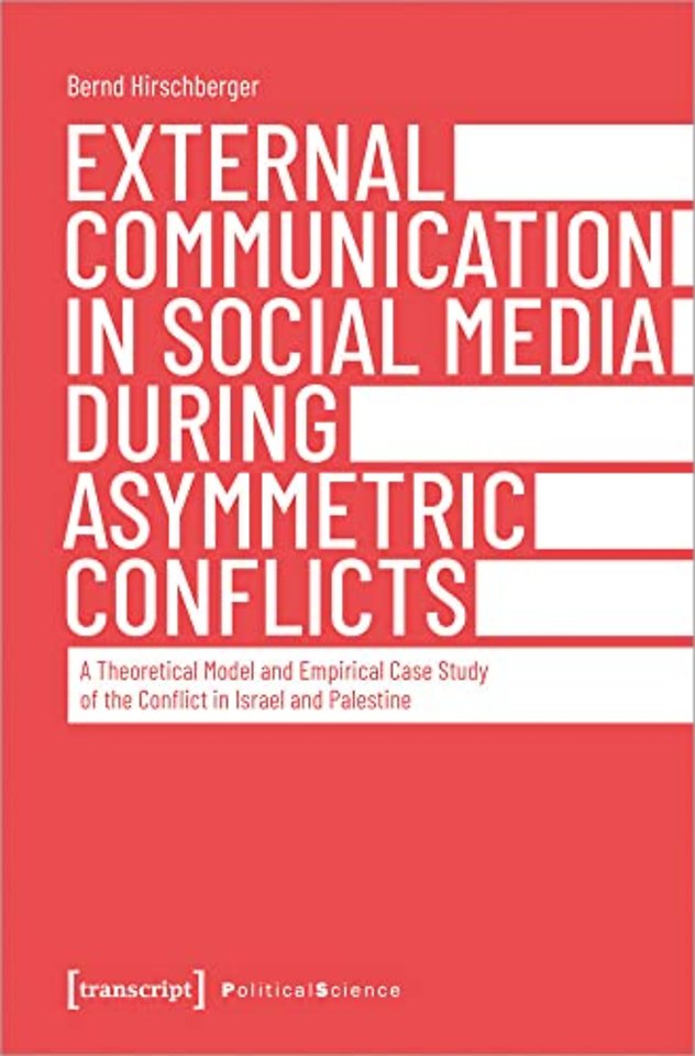 External Communication in Social Media During Assymetric Conflicts