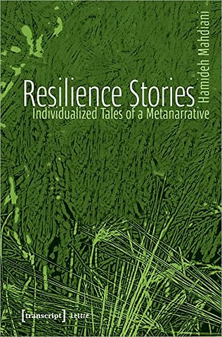 Resilience Stories – Individualized Tales of a Metanarrative
