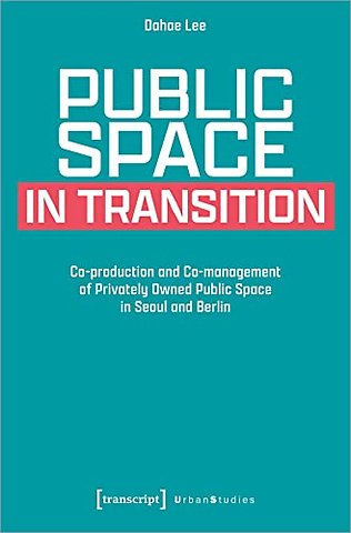 Public Space in Transition