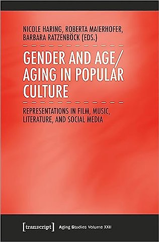 Gender and Age/Aging in Popular Culture