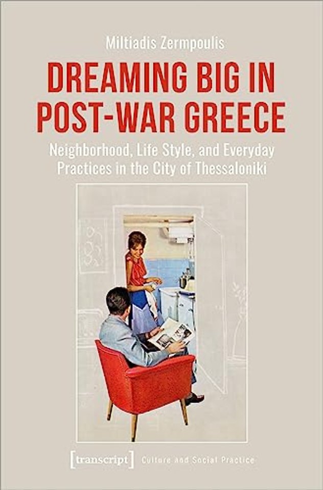 Dreaming Big in Post-War Greece
