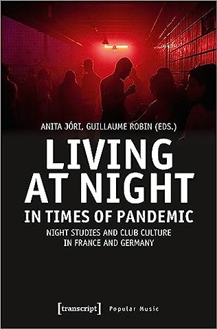 Living at Night in Times of Pandemic