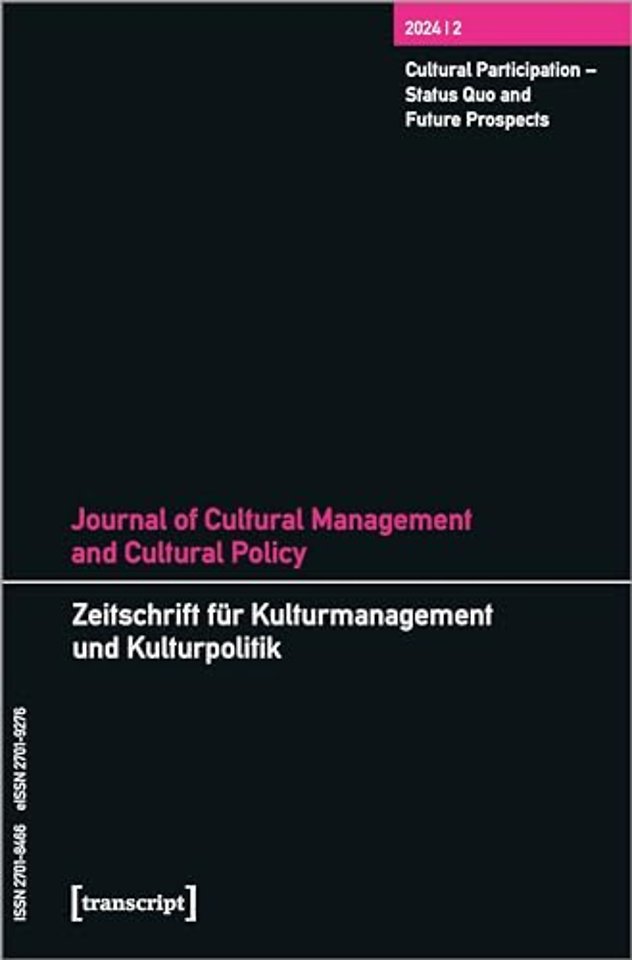 Journal of Cultural Management and Cultural Policy/Zeitschrift fur Kulturmanagement und Kulturpolitik
