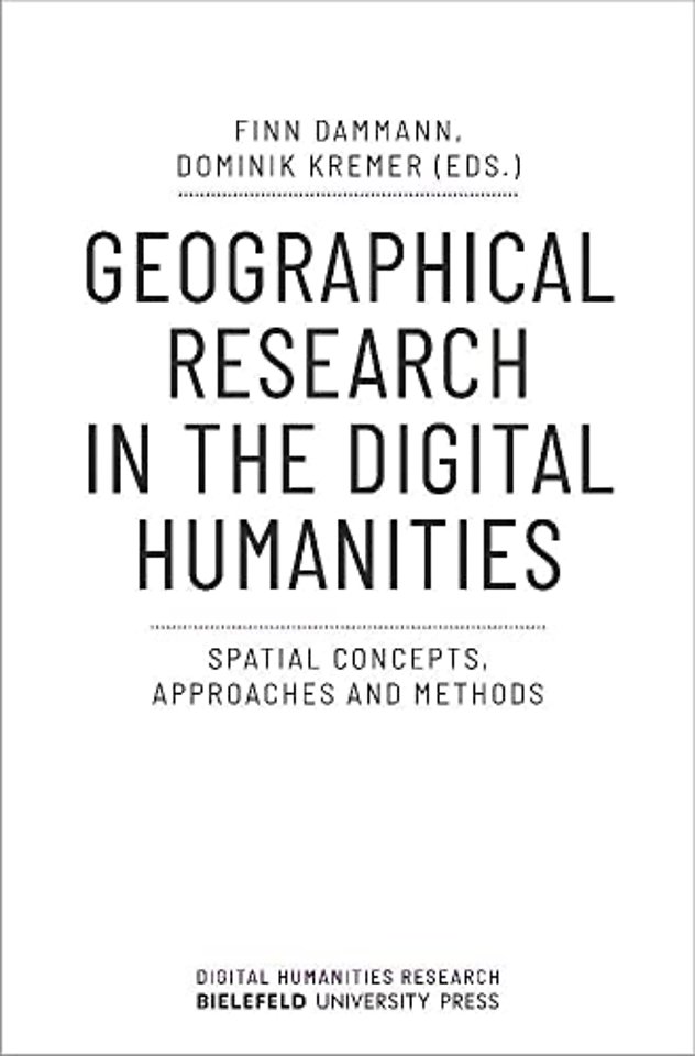 Geographical Research in the Digital Humanities