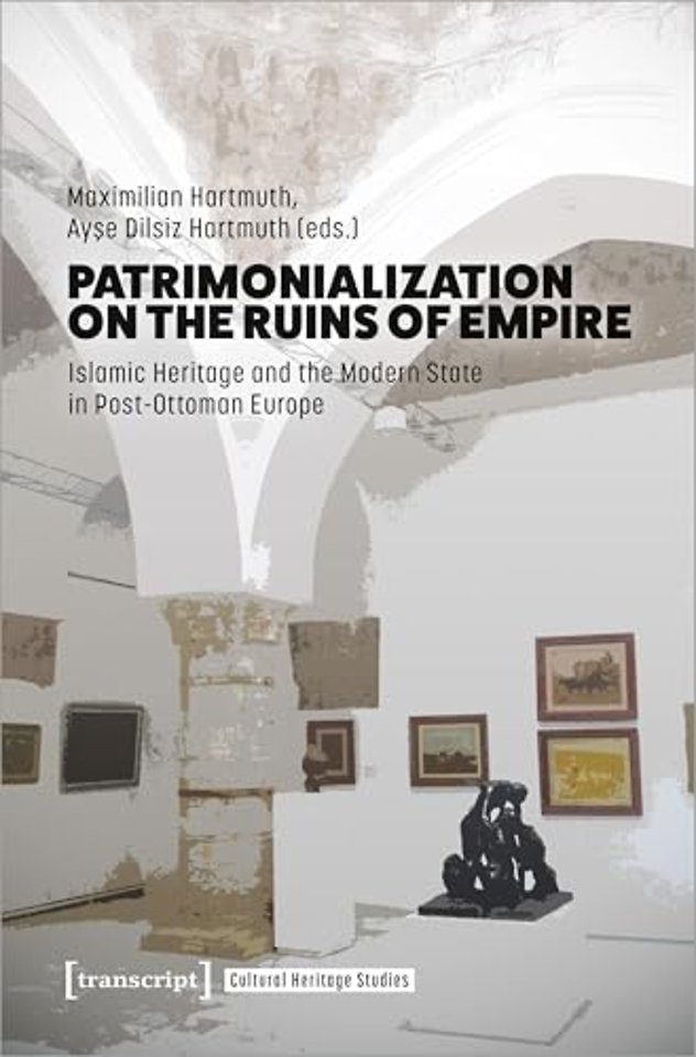 Patrimonialization on the Ruins of Empire