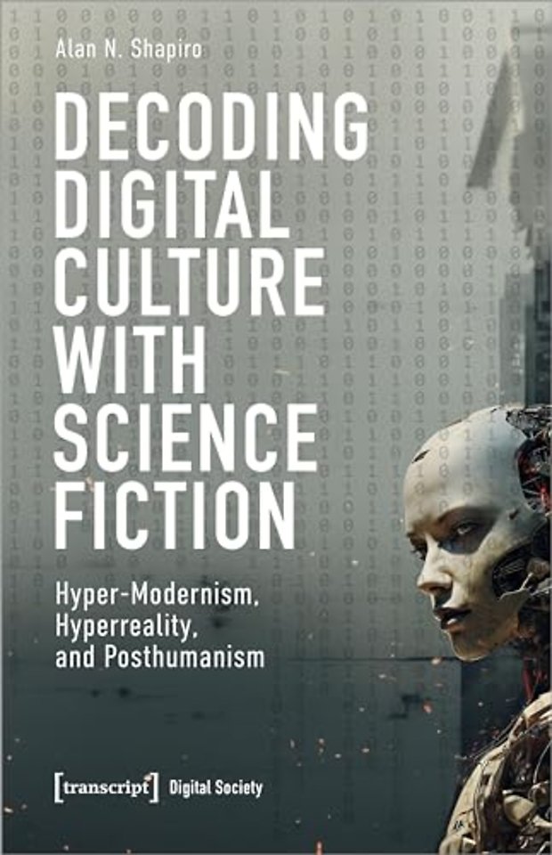 Decoding Digital Culture with Science Fiction