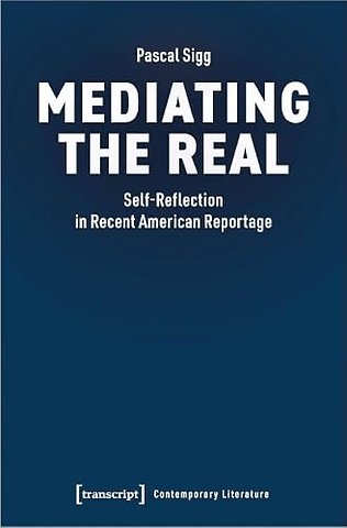 Mediating the Real