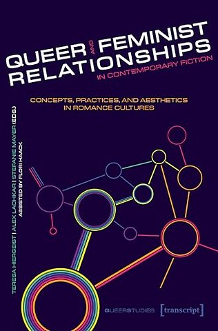 Queer and Feminist Relationships in Contemporary Fiction