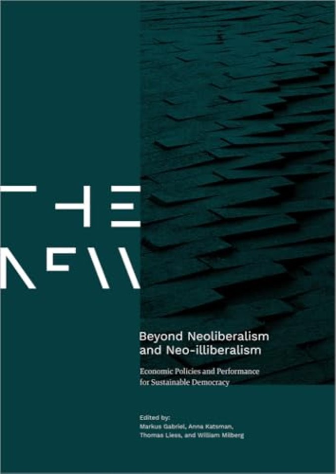 Beyond Neoliberalism and Neo-illiberalism
