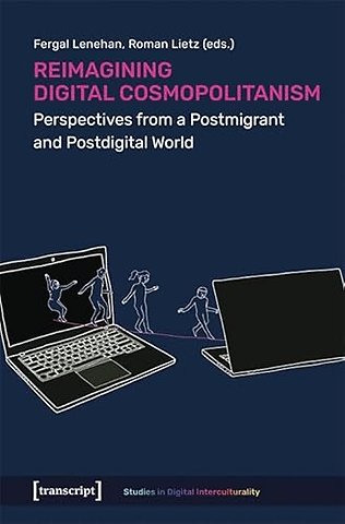Reimagining Digital Cosmopolitanism
