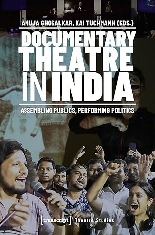 Documentary Theatre in India