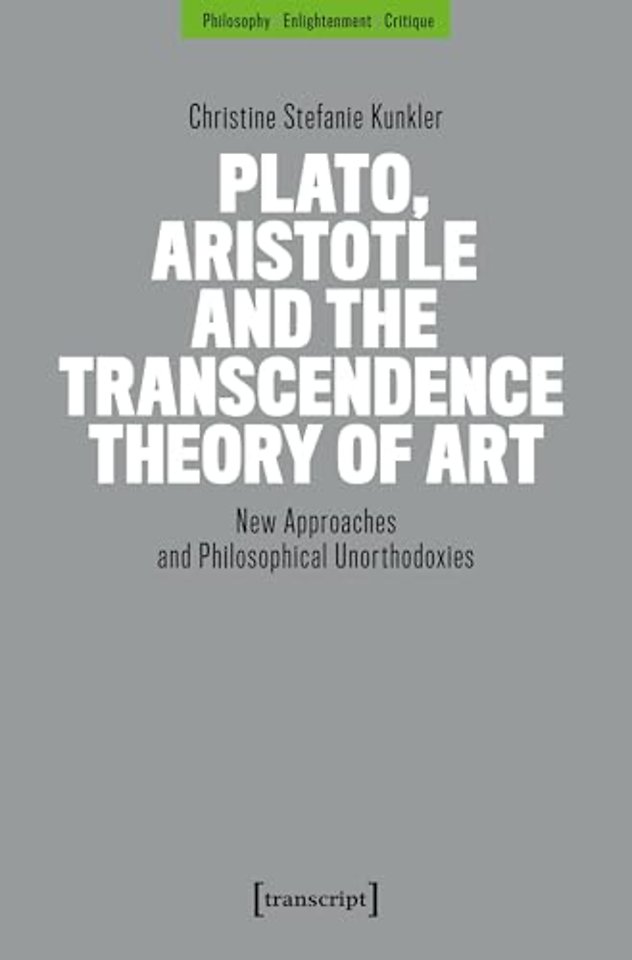 Plato, Aristotle and the Transcendence Theory of Art