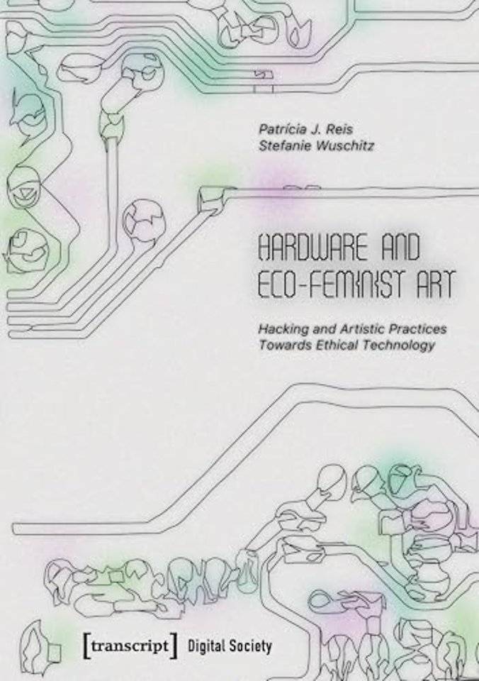 Hardware and Eco-Feminist Art