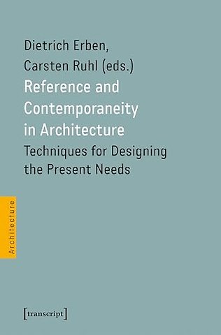 Reference and Contemporaneity in Architecture