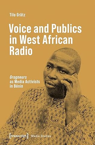 Voice and Publics in West African Radio