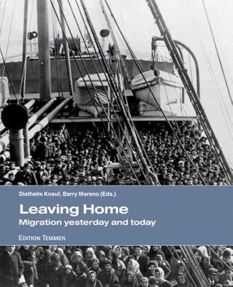 Leaving Home – Migration Yesterday and Today