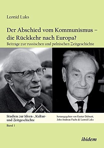 Der Abschied vom Kommunismus – die Ruckkehr nach Europa?