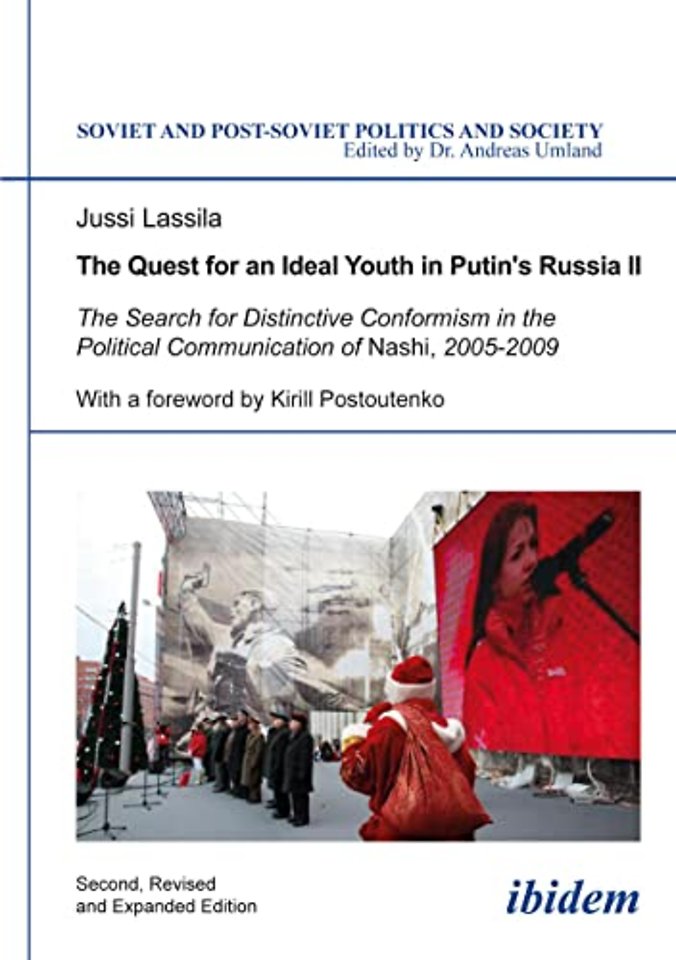 The Quest for an Ideal Youth in Putin’s Russia II
