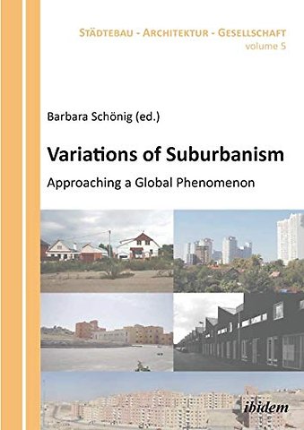Variations of Suburbanism