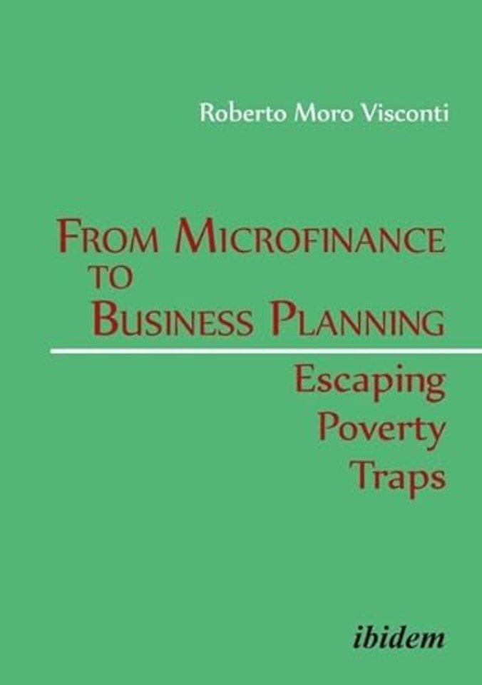 From Microfinance to Business Planning: Escaping Poverty Traps