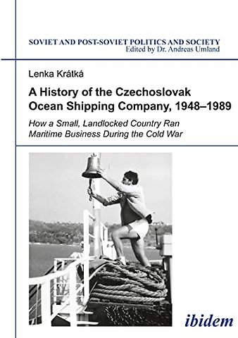 A History of the Czechoslovak Ocean Shipping Company, 1948–1989