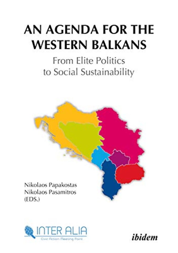 An Agenda for Western Balkans: From Elite Politics to Social Sustainability