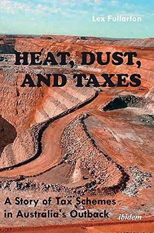 Heat, Dust, and Taxes