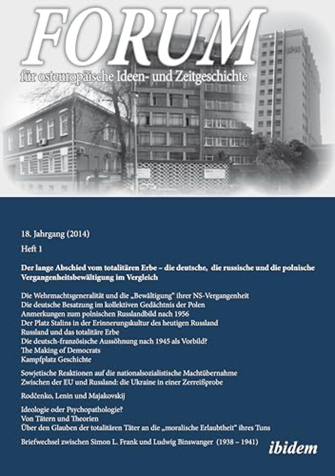 Forum fur osteuropaische Ideen– und Zeitgeschich – Der lange Abschied vom totalitaren Erbe