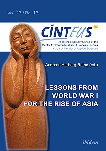 Lessons from World War I for the Rise of Asia