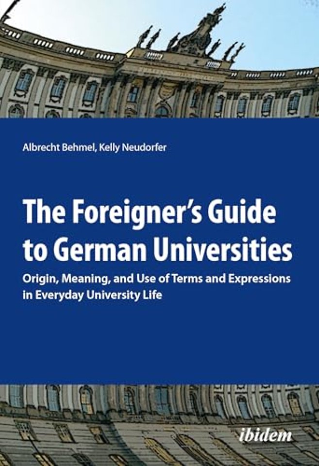 The Foreigner's Guide to German Universities