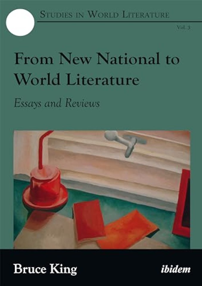 From New National to World Literature – Essays and Reviews