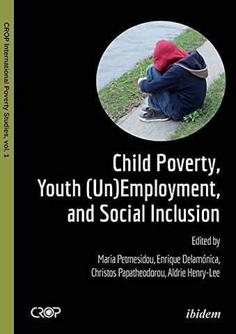 Child Poverty, Youth (Un)Employment, and Social Inclusion